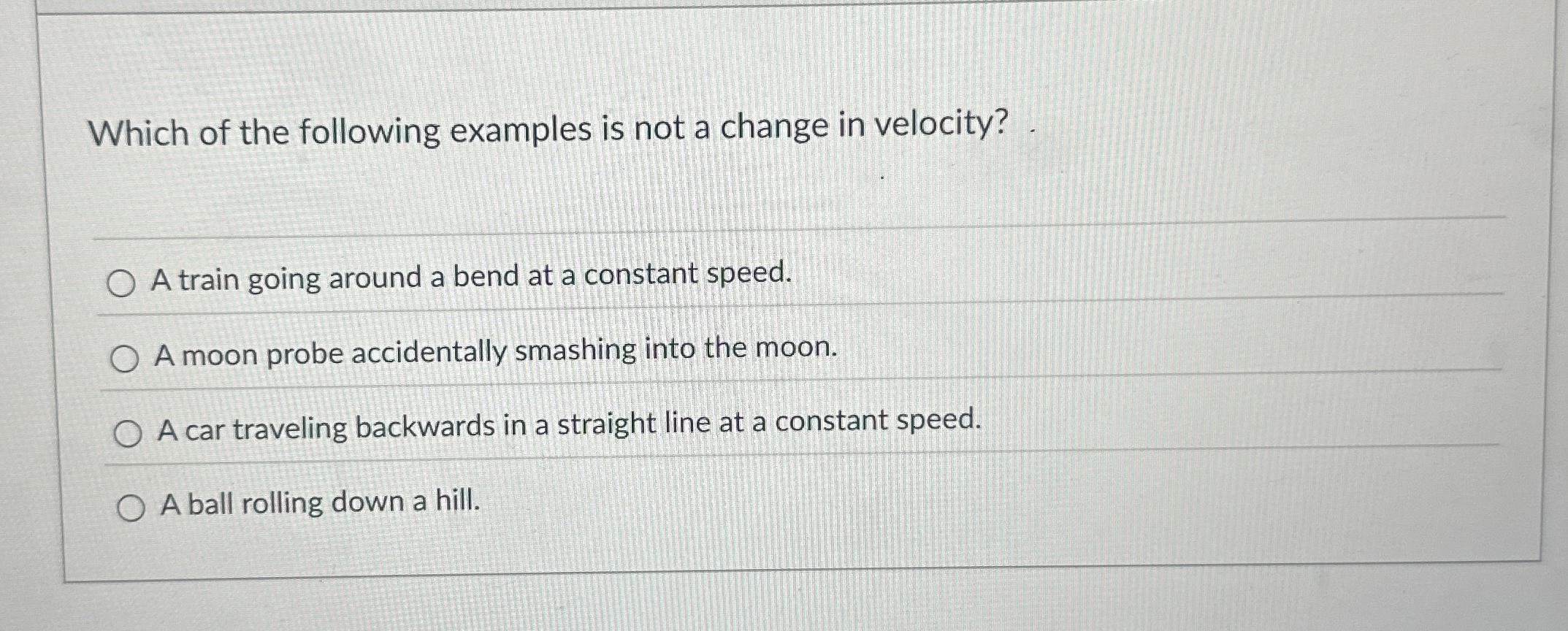 Solved Which of the following examples is not a change in