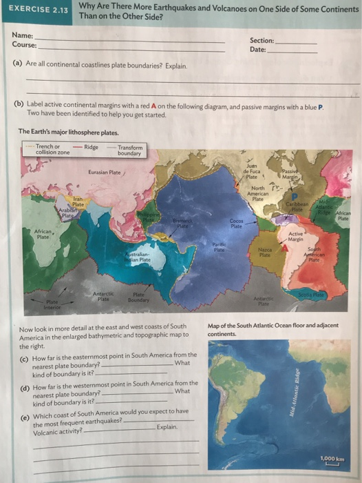 Solved EXERCISE 2.13 Why Are There More Earthquakes and | Chegg.com