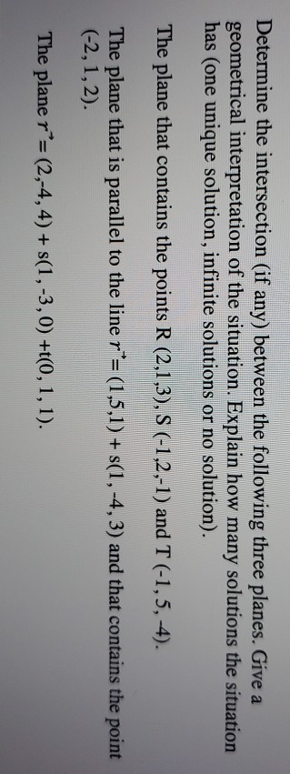 Solved Determine The Intersection (if Any) Between The | Chegg.com