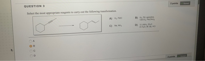 Solved 2 points Sarved QUESTION 3 Select the most | Chegg.com