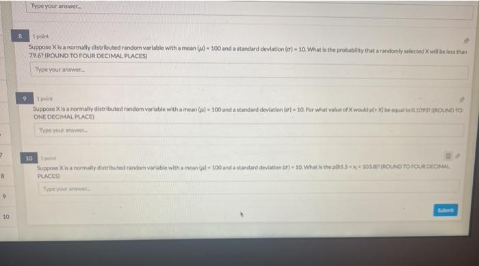 Solved Type your answer 1 point Suppose X is a normally | Chegg.com