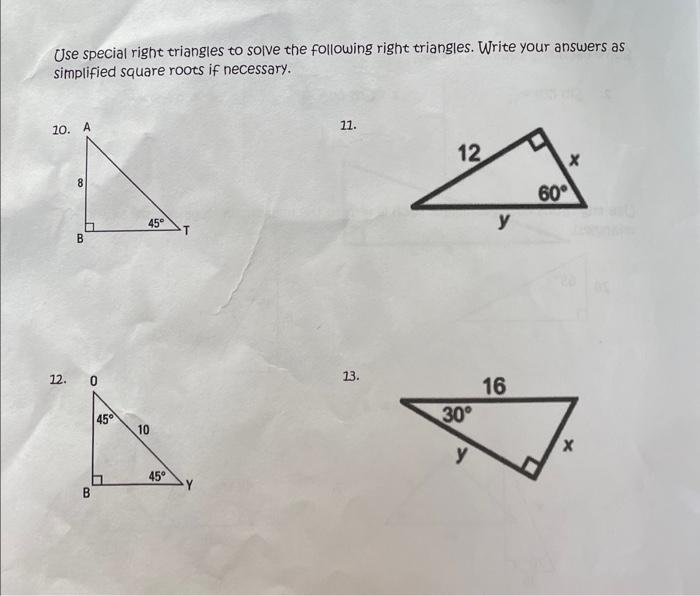 Solved Use special right triangles to solve the following | Chegg.com