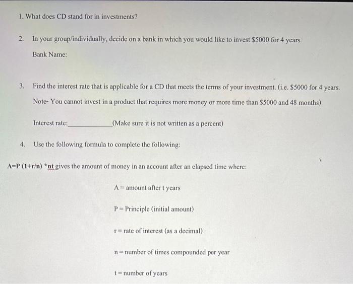 Solved 1. What does CD stand for in investments? 2. In your