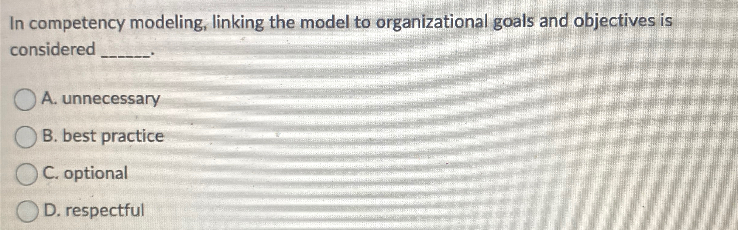 Solved In Competency Modeling, Linking The Model To | Chegg.com