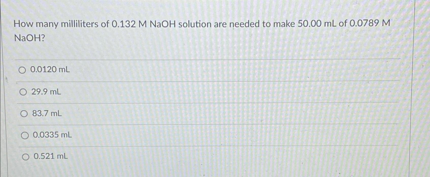 solved-how-many-milliliters-of-0-132mnaoh-solution-are-chegg