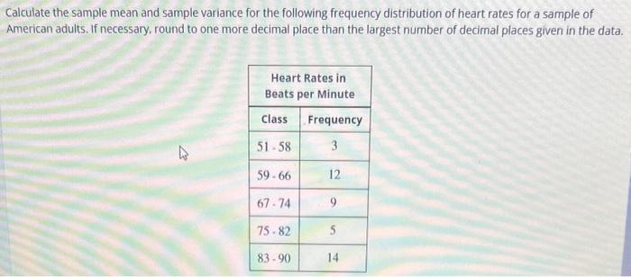 Solved Calculate the sample mean and sample variance for the | Chegg.com