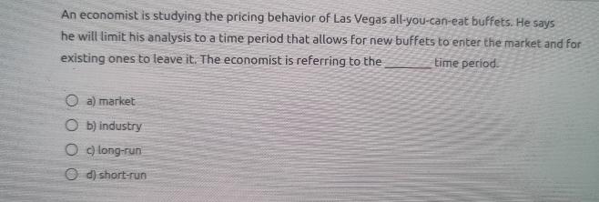 Solved An economist is studying the pricing behavior of Las | Chegg.com