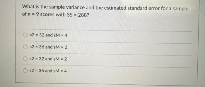 Solved What is the sample variance and the estimated | Chegg.com