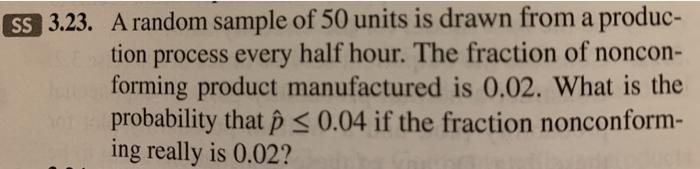 Solved SS 3.23. A random sample of 50 units is drawn from a | Chegg.com