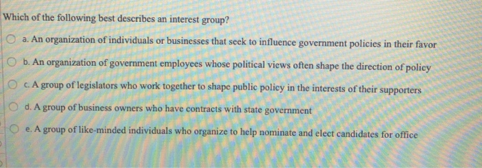 Solved Which of the following best describes an interest | Chegg.com