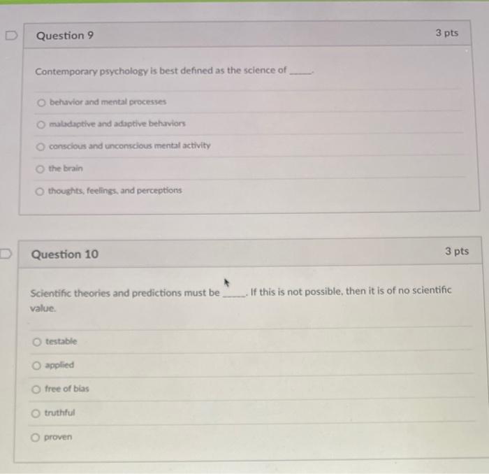 Solved Question 9 3 pts Contemporary psychology is best | Chegg.com
