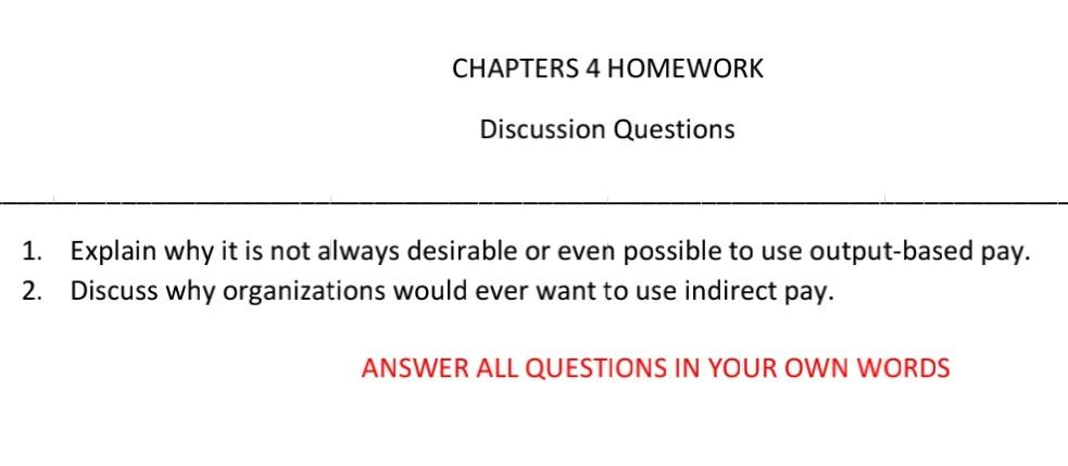 Solved CHAPTERS 4 HOMEWORK Discussion Questions 1. Explain | Chegg.com