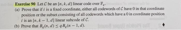 Solved Exercise 90 Let C be an [n, k, d] linear code over F. | Chegg.com