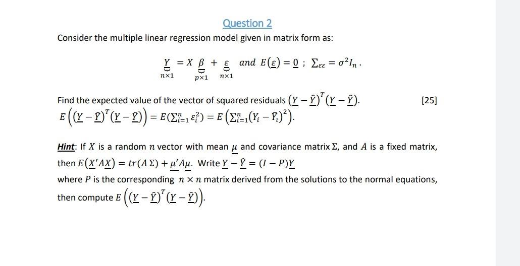 Solved Question 2 Consider The Multiple Linear Regression Chegg Com