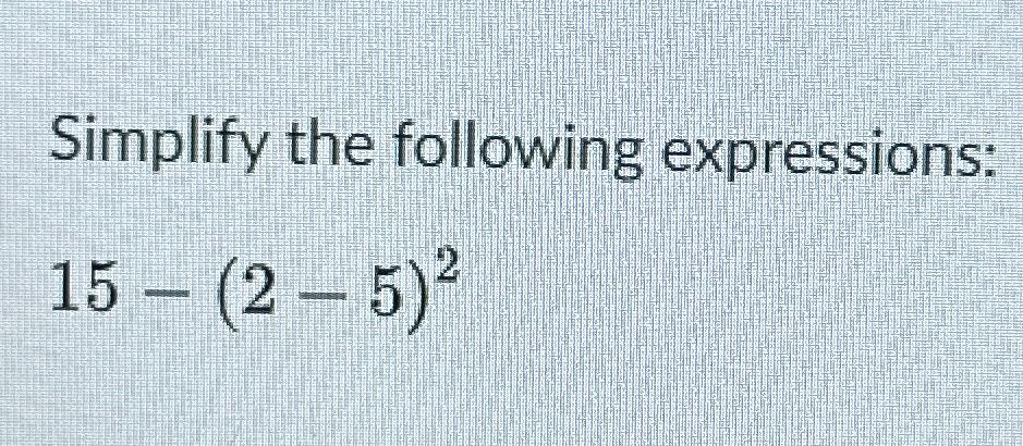 simplify each of the following expressions (√5 √2)2