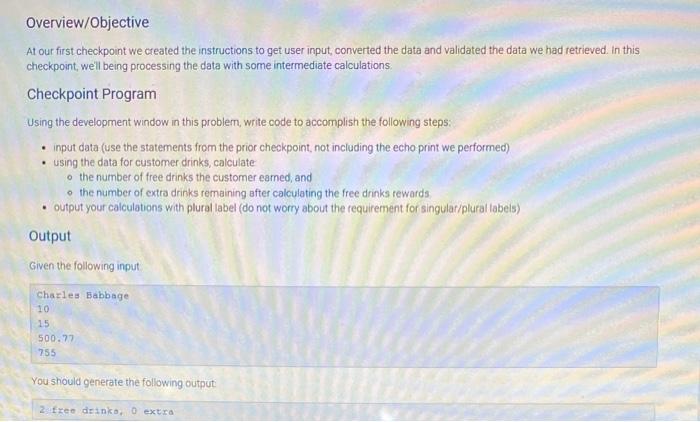Code in Python-For every 5 drinks, the customer gets | Chegg.com