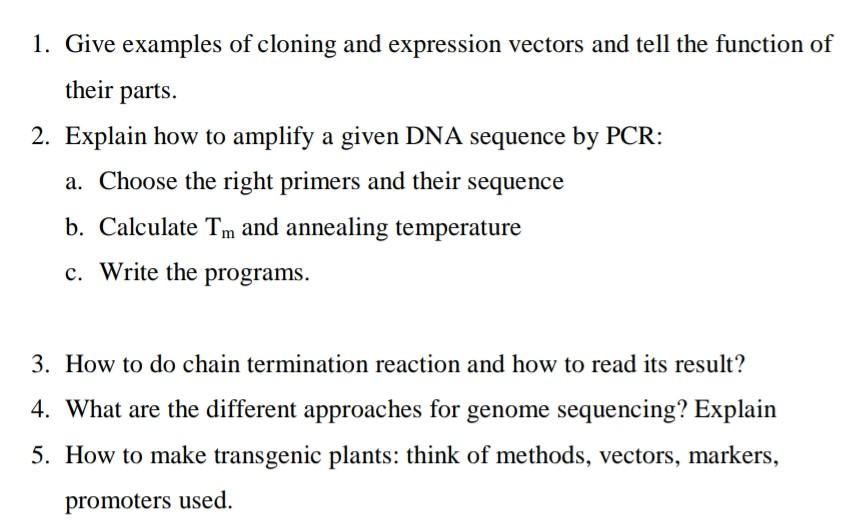Solved 1. Give examples of cloning and expression vectors