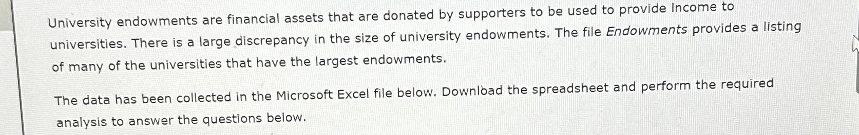 Solved University Endowments Are Financial Assets That Are | Chegg.com