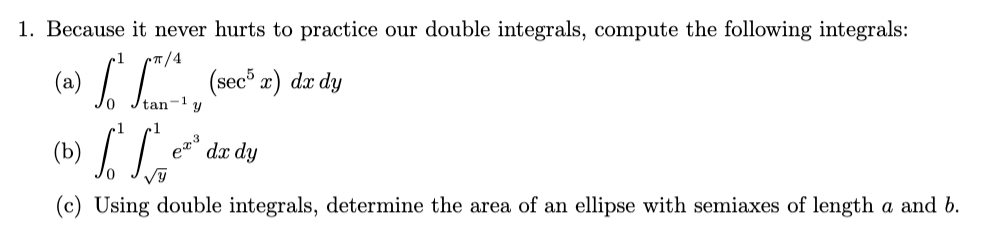 Solved Because it never hurts to practice our double | Chegg.com