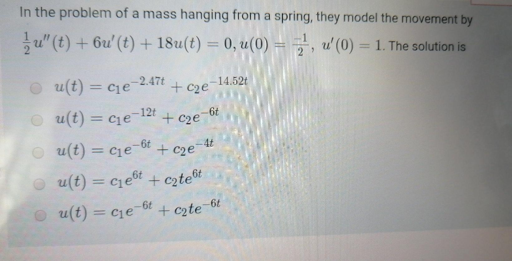 Solved In the problem of a mass hanging from a spring, they | Chegg.com