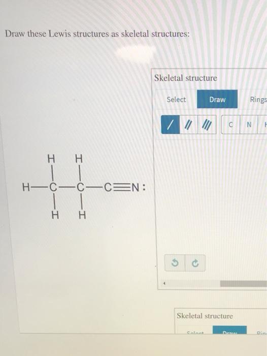 Solved Draw these Lewis structures as skeletal structures