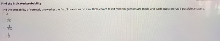 Solved Find the indicated probability. Find the probability | Chegg.com