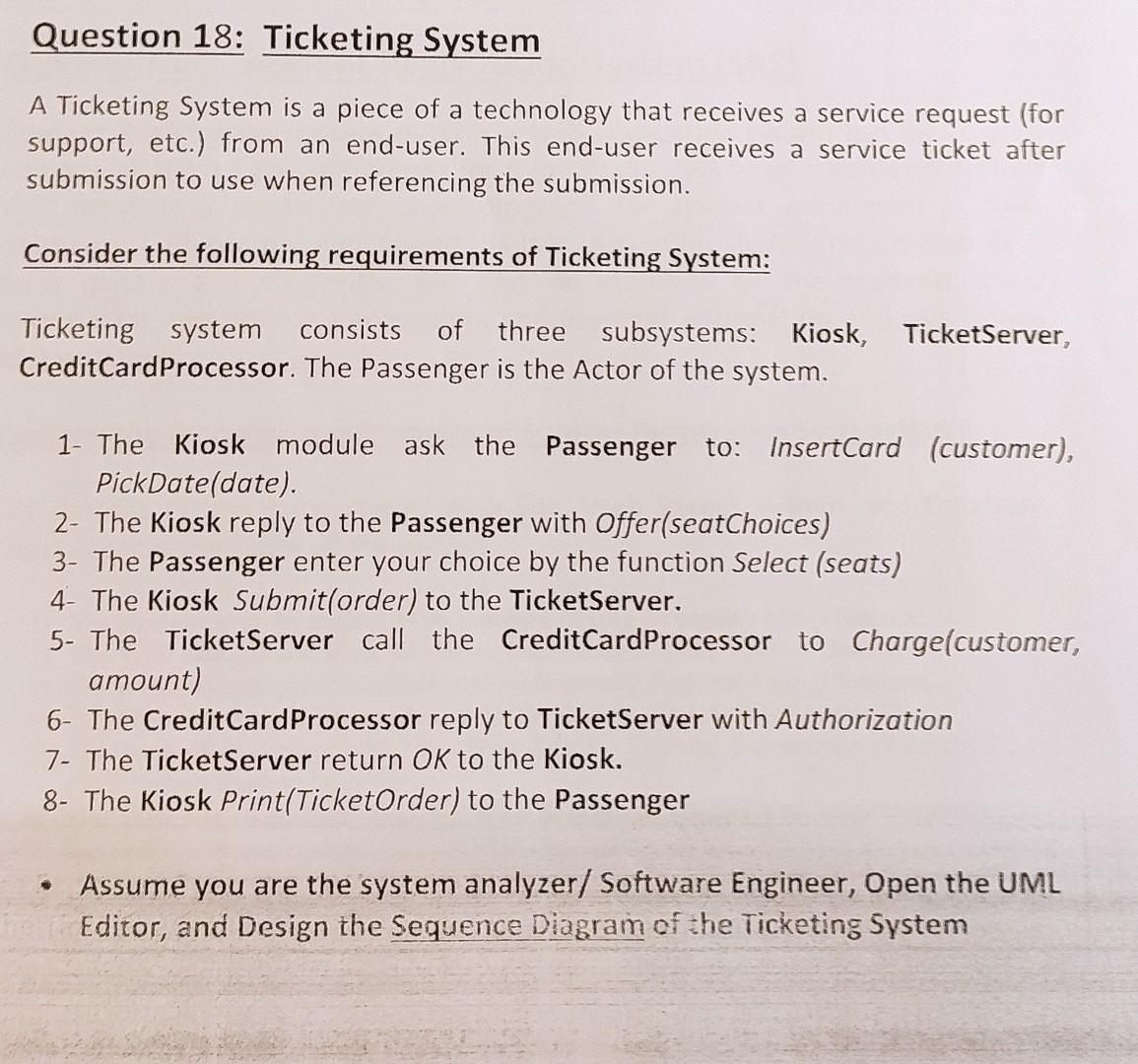 Solved Question 18: Ticketing System A Ticketing System is a | Chegg.com