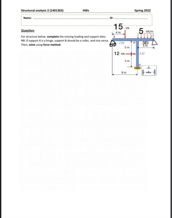 Solved Structural Analysis 2 (1401303) HWs Name: Question A | Chegg.com