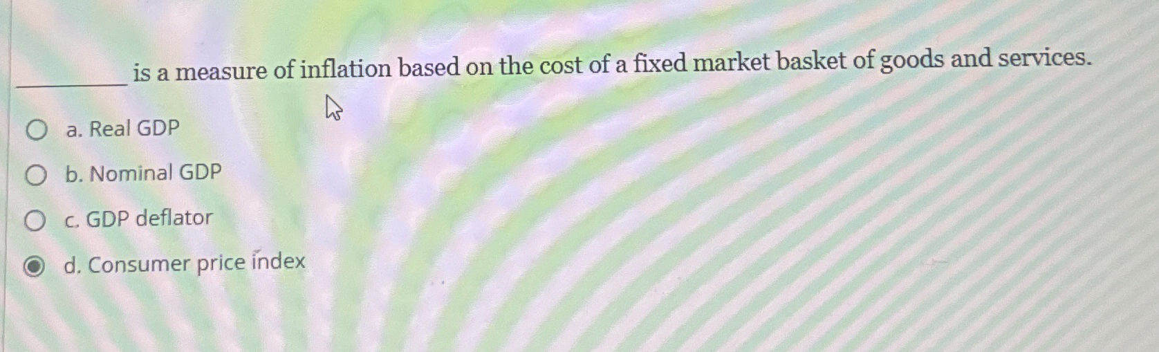 Solved ﻿is a measure of inflation based on the cost of a