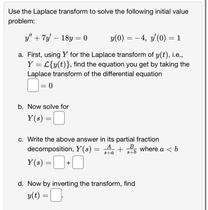 Solved Use the Laplace transform to solve the following | Chegg.com