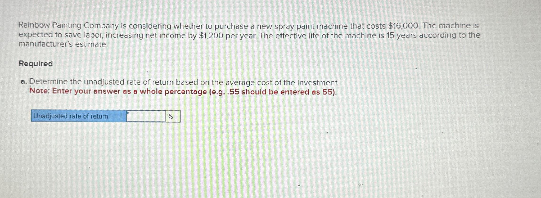 Solved Rainbow Painting Company is considering whether to Chegg