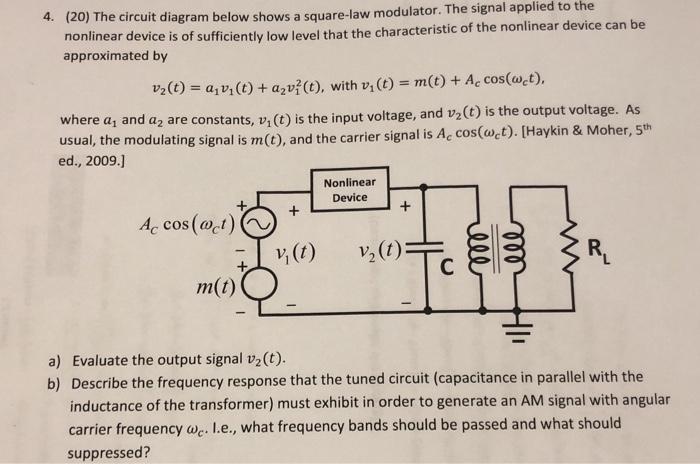 Solved 4. (20) The circuit diagram below shows a square-law | Chegg.com