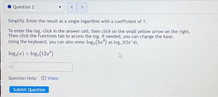 Solved Simplify. Enter the result as a single logarithm with | Chegg.com