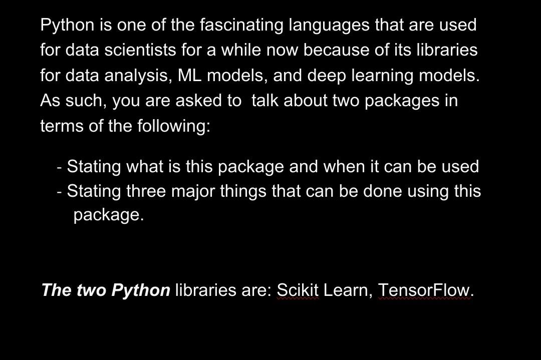Solved Python is one of the fascinating languages that are | Chegg.com