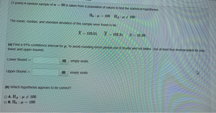 Solved (1 point) A random sample of n 80 is taken from a | Chegg.com