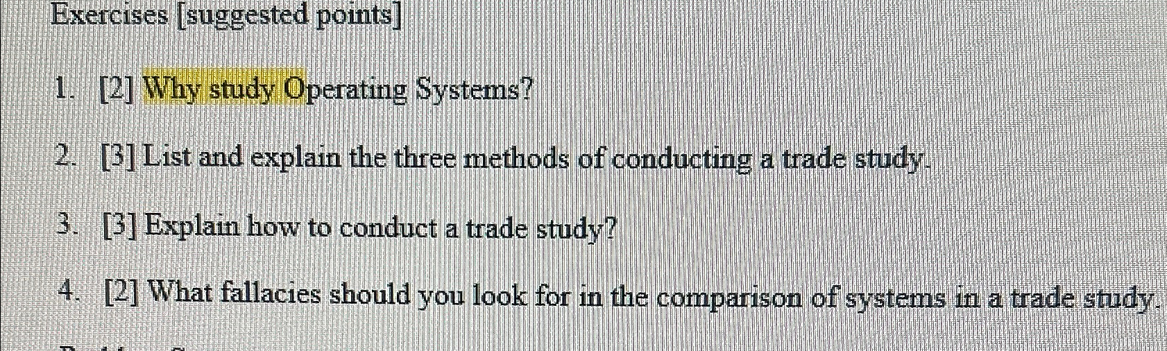 Solved Exercises [suggested points][2] ﻿Why study Operating | Chegg.com
