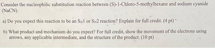 Solved Consider the nucleophilic substitution reaction | Chegg.com