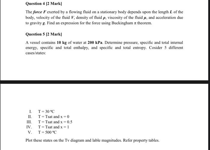 Solved Question 4 12 Mark The Force F Exerted By A Flowi Chegg Com