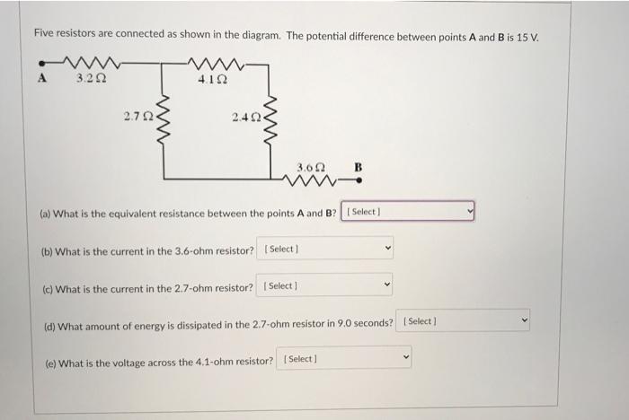 Solved Five Resistors Are Connected As Shown In The Diagram. | Chegg.com