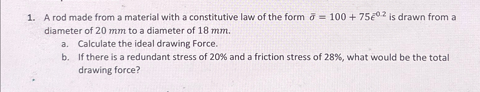 Solved A rod made from a material with a constitutive law of | Chegg.com
