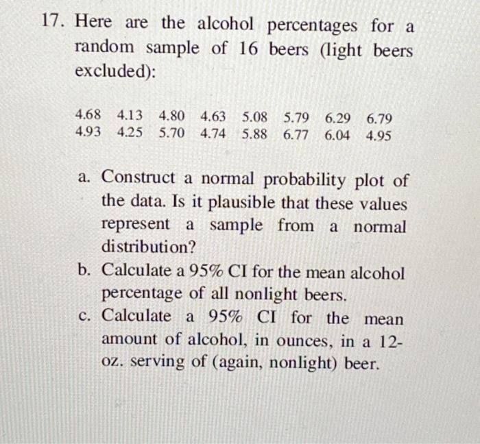 17. Here are the alcohol percentages for a random | Chegg.com