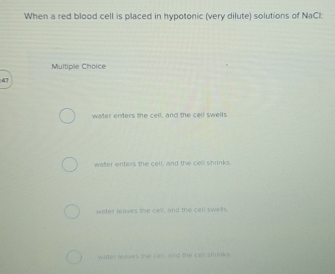Solved When a red blood cell is placed in hypotonic (very | Chegg.com