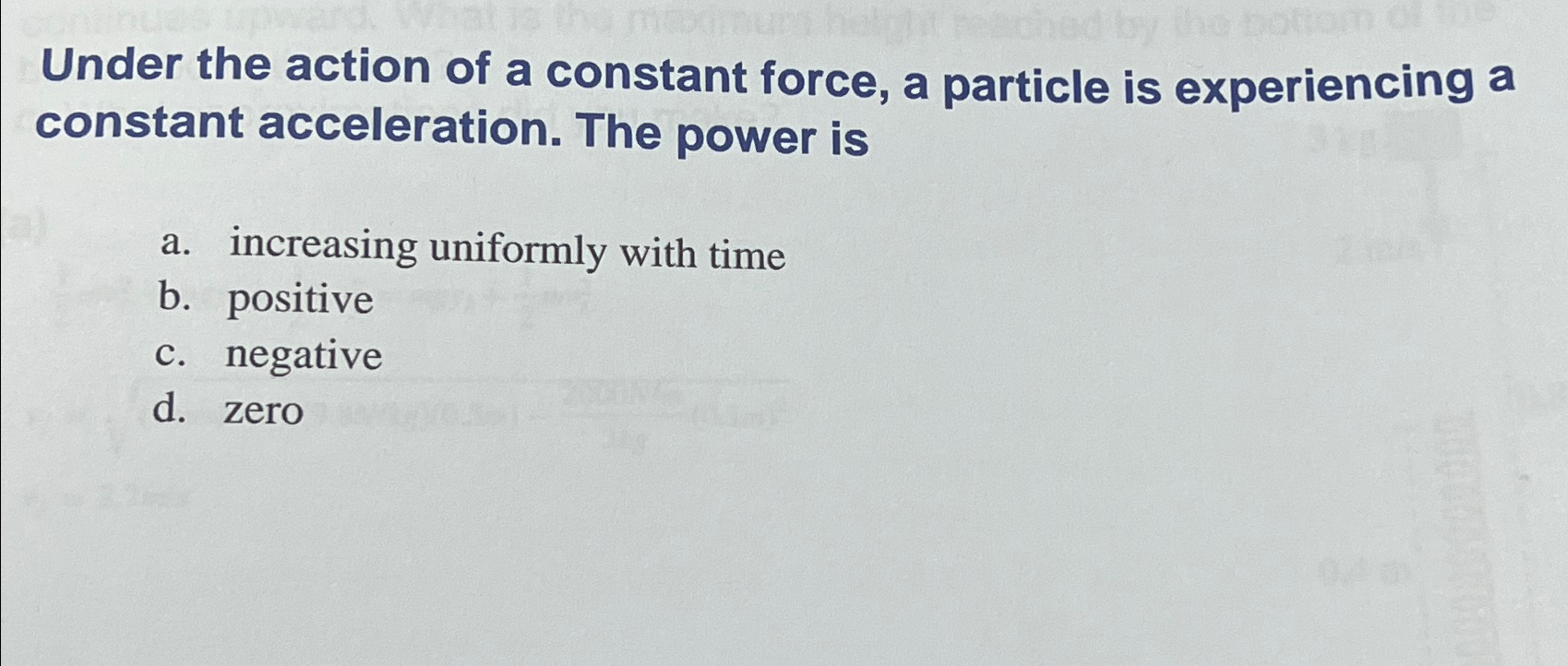 Solved Under the action of a constant force, a particle is | Chegg.com