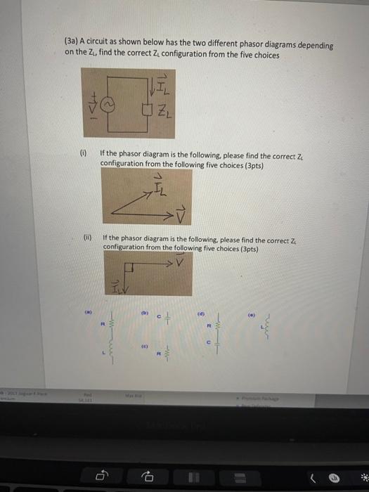 Solved (3a) A circuit as shown below has the two different | Chegg.com