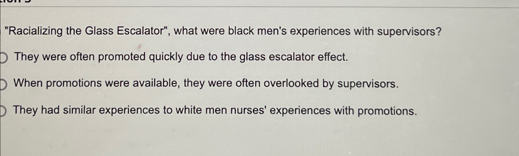 Solved "Racializing the Glass Escalator", what were black