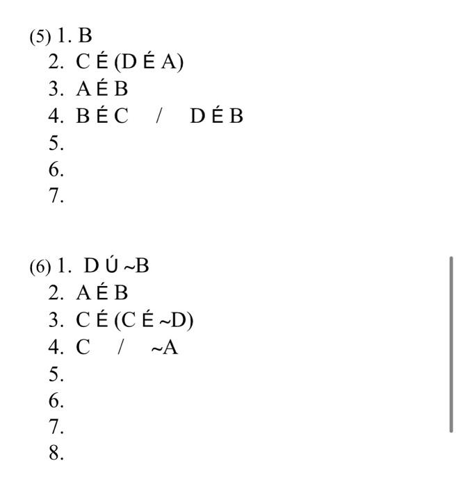 Solved Part Ii Provide A Proof For Each Argument The Em Chegg Com