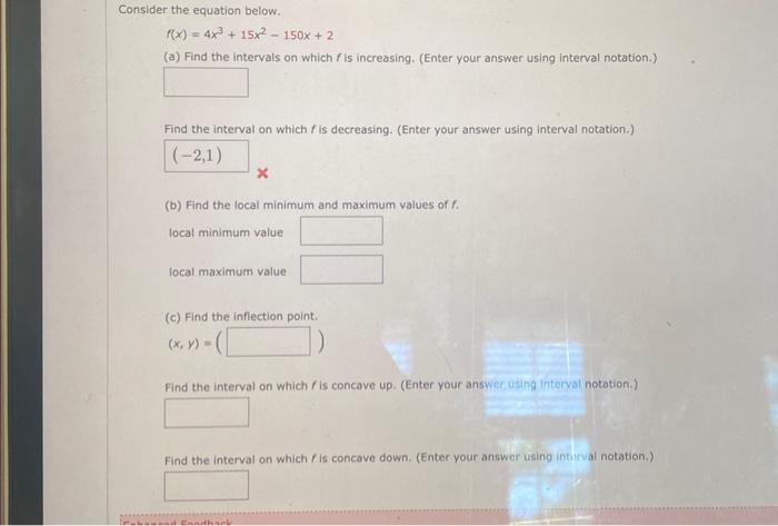 Solved Consider The Equation Below F X 4x3 15x2−150x 2 A