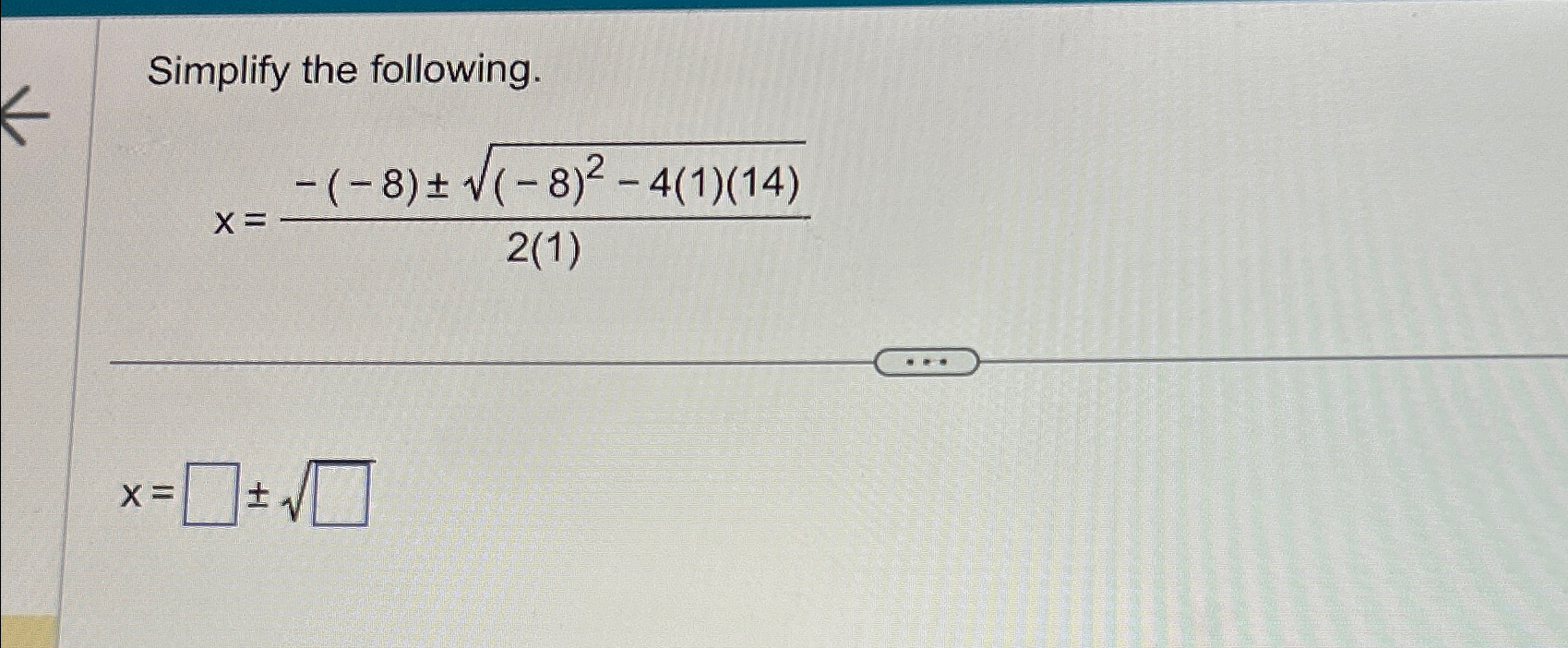 Solved Simplify The | Chegg.com