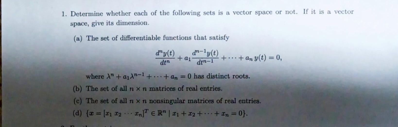 Solved 1. Determine whether each of the following sets is a | Chegg.com