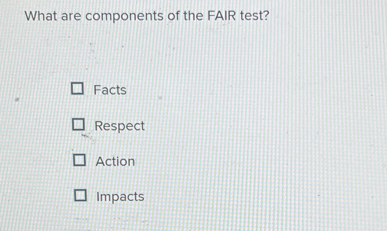 Solved What are components of the FAIR | Chegg.com